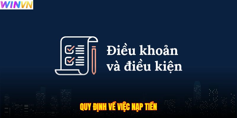 Quy định về việc nạp tiền