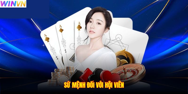Sứ mệnh đối với hội viên
